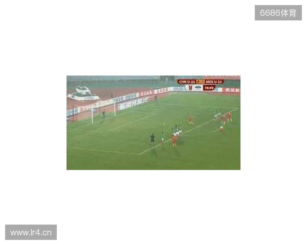 半场-U22国足0射门蒯纪闻险造对方乌龙 U22国足0-0乌兹别克斯坦